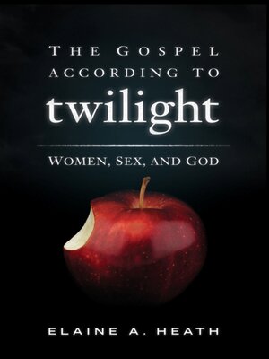 cover image of The Gospel According to Twilight